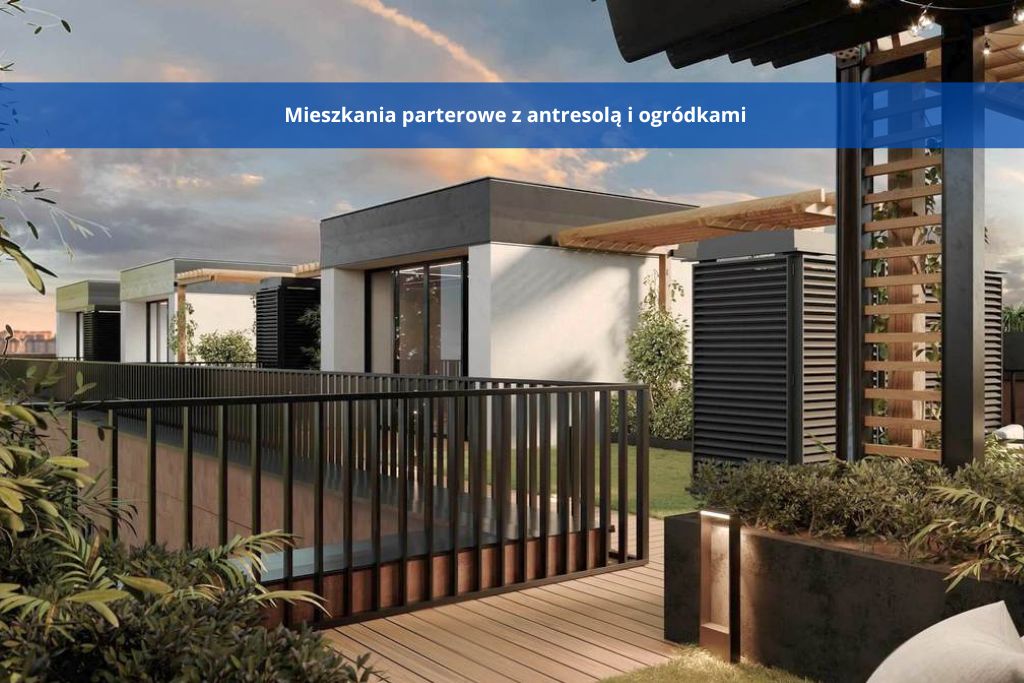 mieszkania parterowe z antresolą i ogródkiem
