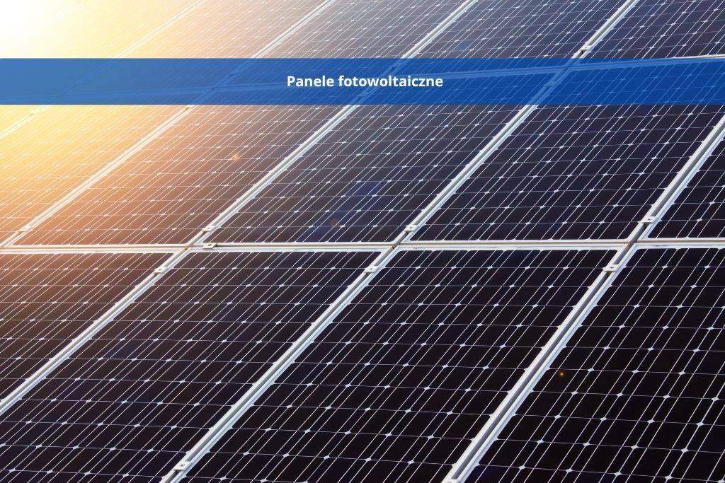 panele fotowoltaiczne