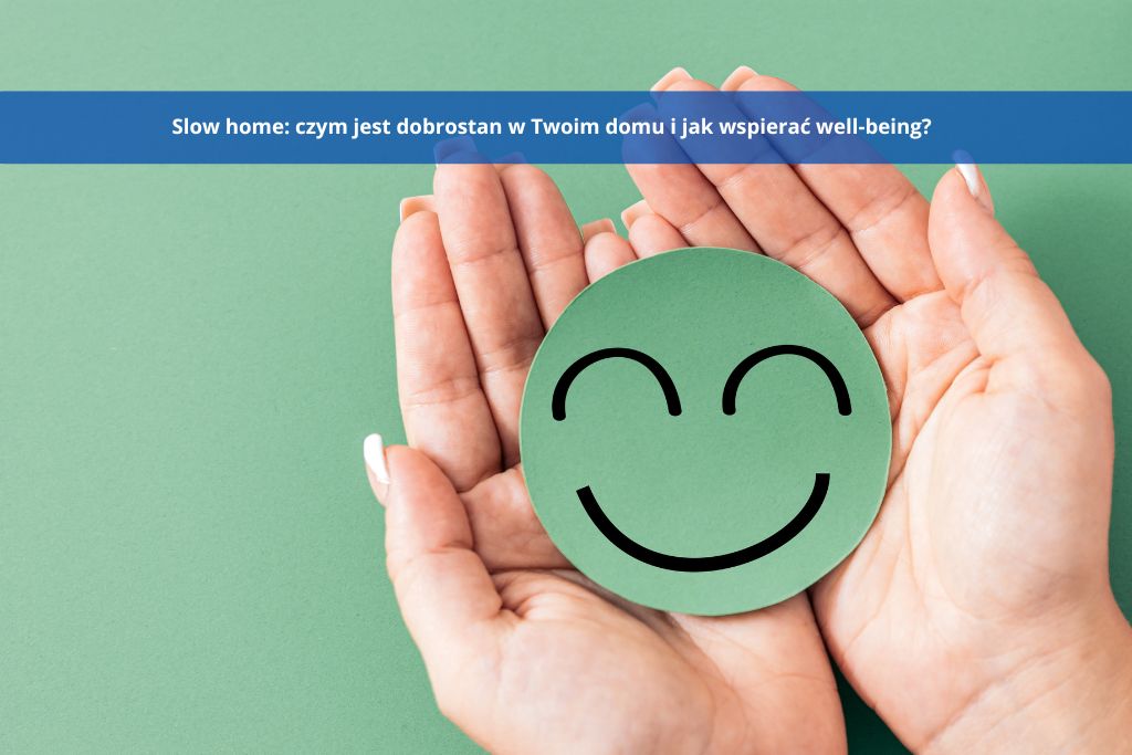 well-being slow home